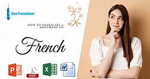 How to translate a document to French for FREE | DocTranslator.com