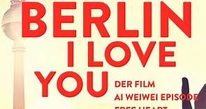 Berlin, I Love You - Film 2019