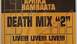 D.J. Afrika Bambaata - Death Mix "2"