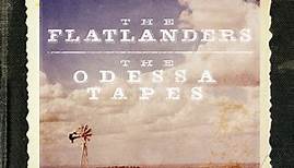 The Flatlanders - The Odessa Tapes