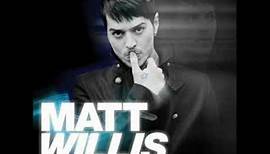 Matt Willis - Dont Let It Go To Waste