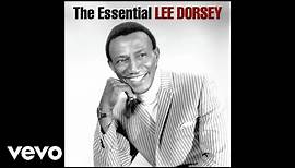 Lee Dorsey - Everything I Do Gohn Be Funky (From Now On) (Audio)