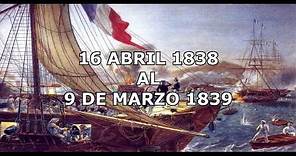 Historia De La Guerra de los Pasteles de 1838