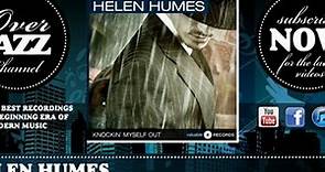 Helen Humes - Knockin' Myself Out