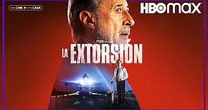 La extorsión | Tráiler oficial | HBO Max