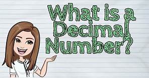 (MATH) What is a Decimal Number? | #iQuestionPH