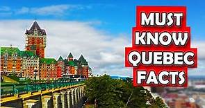 Quebec Facts You Need to Know