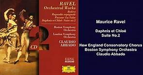 Maurice Ravel: Daphnis et Chloé, Suite No.2 - Boston Symphony Orchestra - Claudio Abbado