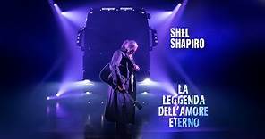 Shel Shapiro - La Leggenda dell'amore eterno (Official Video)
