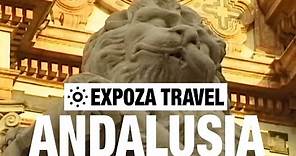 Andalusia Vacation Travel Video Guide