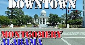 Montgomery - Alabama - 4K Downtown Drive