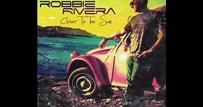 Robbie Rivera - Departures