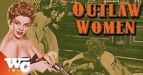 Outlaw Women | Full Classic Western Movie | Marie Windsor | Western Central