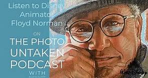 Exploring The Animated Life With Floyd Norman - Season 2 Episode 1