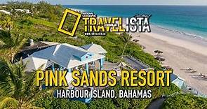 Pink Sands Resort, Harbour Island, Bahamas (4K)