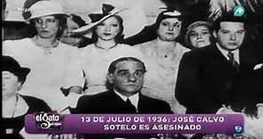 13 de julio de 1936: José Calvo Sotelo es asesinado