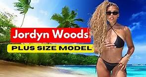 🇺🇸 Jordyn Woods | American model and socialite | Plus Size Curvy Model | Instagram Star | Lifestyle