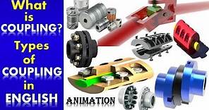 What is Coupling? | Types of Coupling in English with Animation