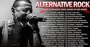 Alternative Rock Of The 90s 2000s - Linkin park, Coldplay, AudioSlave, Hinder, Creed, Evanescence
