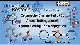 Organische Chemie Teil 3: Valenzbindungstheorie, Hybridisierung und Konjugation