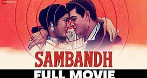 संबंध Sambandh - Full Movie | Deb Mukherjee, Anjana & Sulochana | 1969 Hindi Movie