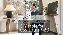 BUILD A $2100 CONSOLE TABLE FOR LESS THAN $20 | Restoration Hardware | DIY Dupe