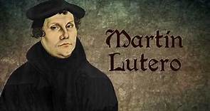 1. ¿Quién fue Martín Lutero?