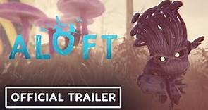 Aloft - Official Announcement Trailer