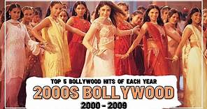 Top 5 Bollywood Hits Of Each Year (2000 - 2009)