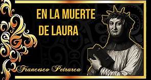 📝 Francesco Petrarca | En la muerte de Laura | Poemas de amor de autores universales
