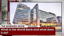 What is the World Bank and what does it do?