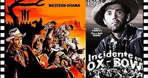 ⭐INCIDENTE EN OX-BOW (1943: Nominada al Oscar) Western | peliculas en español
