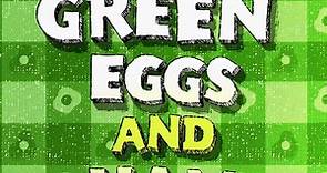 Green Eggs and Ham | Now Streaming