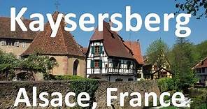 Kaysersberg one of France's most beautiful villages in Alsace-Lorraine [French medieval town]