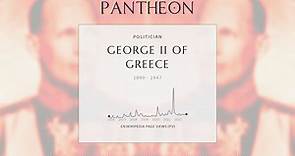 George II of Greece Biography - King of Greece from 1922 to 1924 and from 1935 to 1947)
