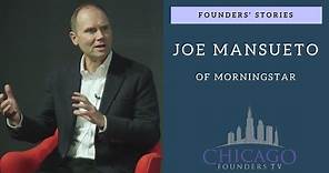 Founders' Stories: Joe Mansueto of Morningstar