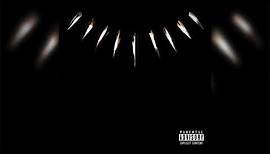 Black Panther - Kendrick Lamar (Black Panther: The Album)