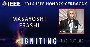 2016 IEEE Honors: IEEE Jun-ichi Nishizawa Medal - Masayoshi Esashi