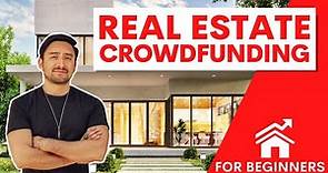 Real Estate Crowdfunding For Beginners - CRE