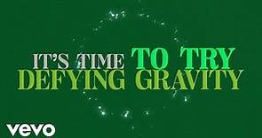 Defying Gravity (From "Wicked" Original Broadway Cast Recording/2003 / Lyric Video)