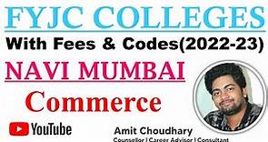 FYJC All Commerce Colleges Fees & Codes in Navi Mumbai Region for 2022-23 | 11th admission online