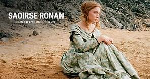 Saoirse Ronan | Career Retrospective