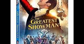 Opening to The Greatest Showman 2018 DVD