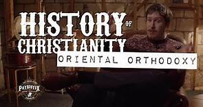Addendum to Brief History of Christianity - The Oriental Orthodox