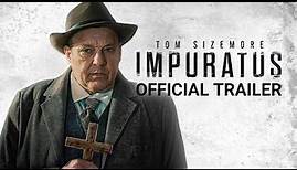 Impuratus - Official Trailer - Starring Tom Sizemore