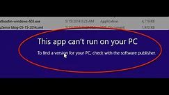 How To Fix "This app can't run on your PC" Windows 8, 10