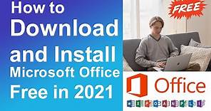 How to download and install Microsoft office for free in 2021