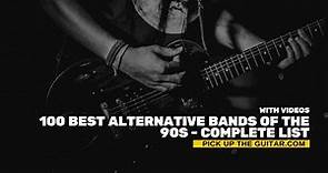 100 Best Alternative Bands of the 90s – Complete List