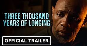 Three Thousand Years of Longing - Official Trailer (2022) Idris Elba, Tilda Swinton