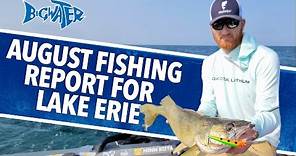 Lake Erie Fishing Report For August 2023